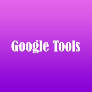 Google Tools